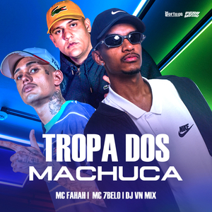 Tropa Dos Machuca