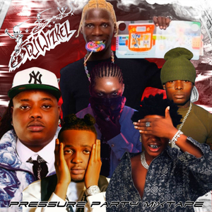 Pressure Party Mixtape 2