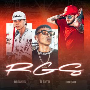 RGS (feat. Big Cali & Da Daniel)