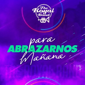Para Abrazarnos Mañana