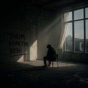 Yarım Bıraktın