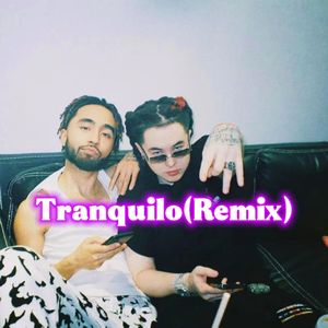 Tranquilo(Remix)