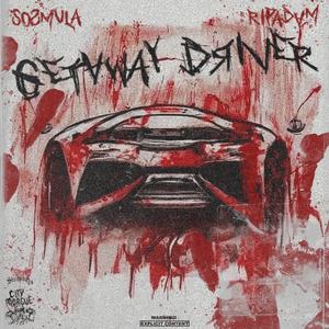 GETAWAY DRIVER 2.0 (feat. Sosmula & City Morgue)