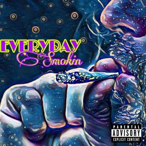 Everyday Smokin (feat. Stygma)