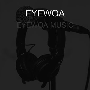 Eyewoa Music