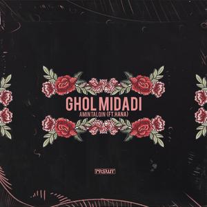 Ghol Midadi (Hana)