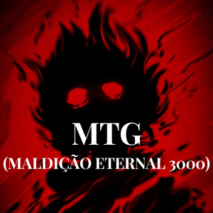 MTG (MALDIÇÃO ETERNAL 3000)