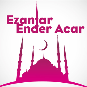 Ezanın Hikayesi