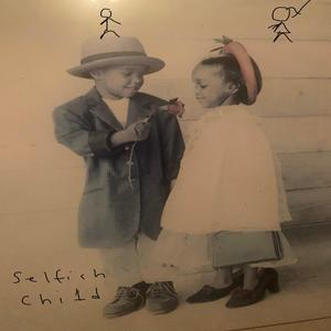 Self1sh Child