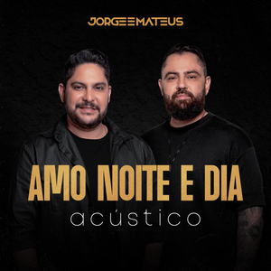 Amo Noite E Dia (Acústico)