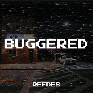 Buggered