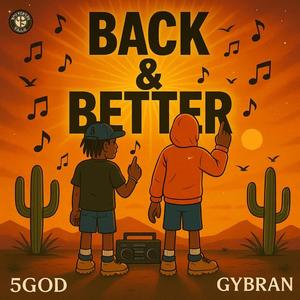 back & better (feat. Gybran)