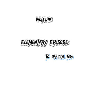 Elementary Episode (To Officixl Rsa)