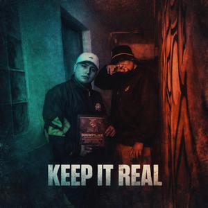 KEEP IT REAL (feat. Iuveene Boomfajah)