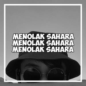 DJ MENOLAK SAHARA