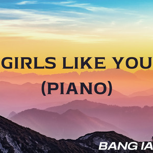 Girls Like You (Acoustic)