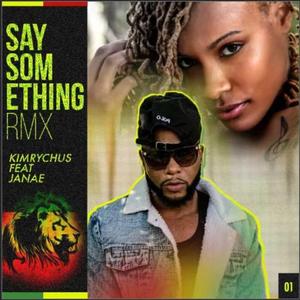SAY SOMETHING TO ME (feat. Janae music)