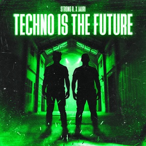 Techno is the Future (Short Mix)