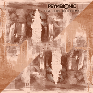 Bionic Chronic (Lucchii Remix)