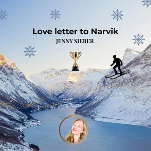 Love letter to Narvik (Start of the Event)