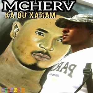 Ka Bu Xatiam .feat MCHERV