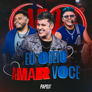 Eu Odeio Amar Você (Ao Vivo)