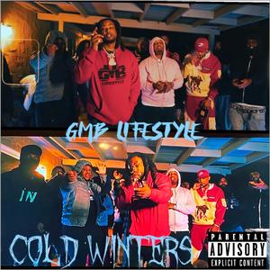 Cold Winters (feat. Mo Mike, Wally Bang, Dom the President, RayRay8300 & 76Steez)