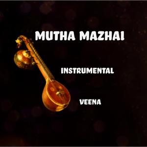 Muththa Mazhai (feat. MANU PRASAD) (Instrumental veena)