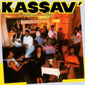 KASSAV (feat. Doufresco)