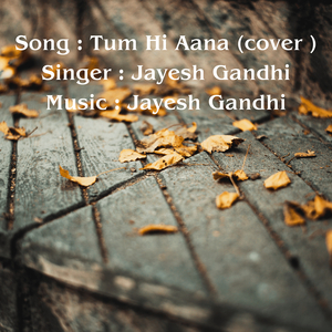 Tum Hi Aana