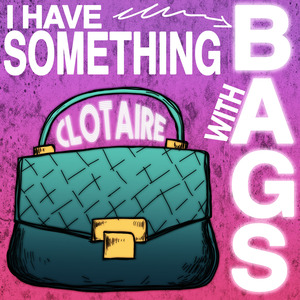 I Have Something with Bags