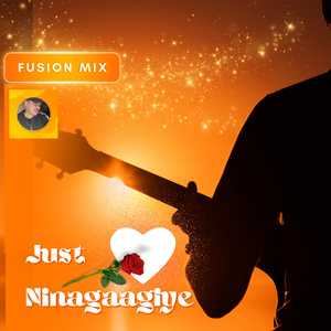 Just Ninagaagiye (Fusion Mix)