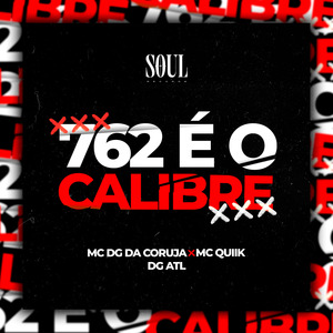 762 É o Calibre