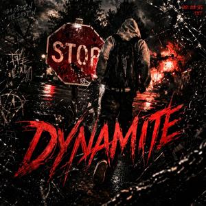 Dynamite (feat. Don Mvrda)