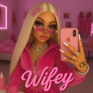 Wifey