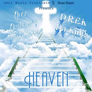 Heaven (feat. Over.Ordinary Djentleman)