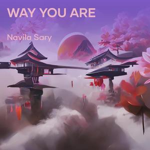 Way You Are