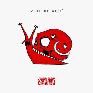 Vete de aquí