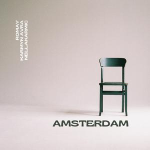 AMSTERDAM (feat. nellakarmic)