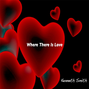 Where There Is Love