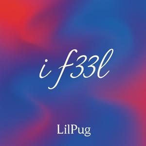 i f33l