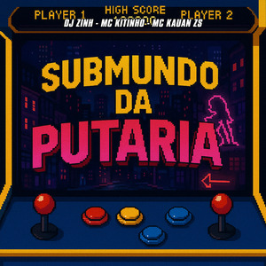 Submundo Da Putaria