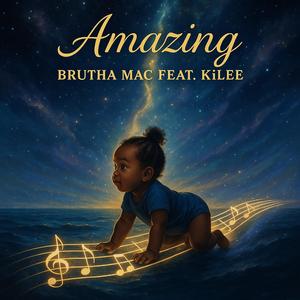 Amazing (feat. KiLee)