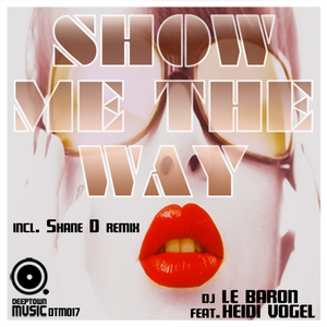 Show Me The Way (Bbwhite Remix)