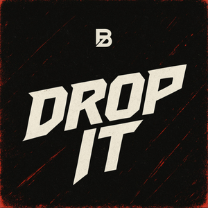 Drop It