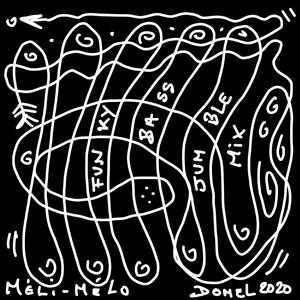 Méli-Mélo (The Funky Bass Jumble Mix) (The Funky Bass Jumble Mix)