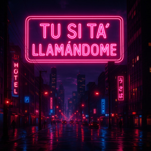 Tu si ta' llamándome