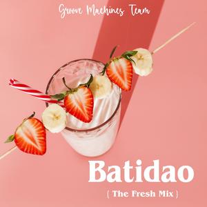 Batidao (The Fresh Mix)