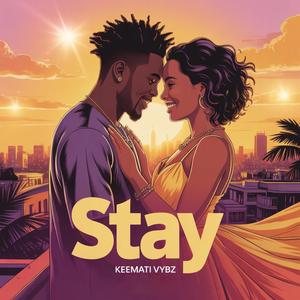 Stay