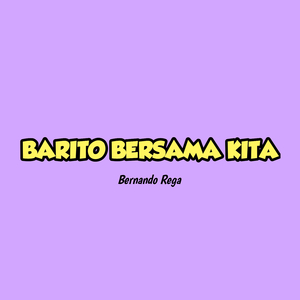 Barito Bersama Kita